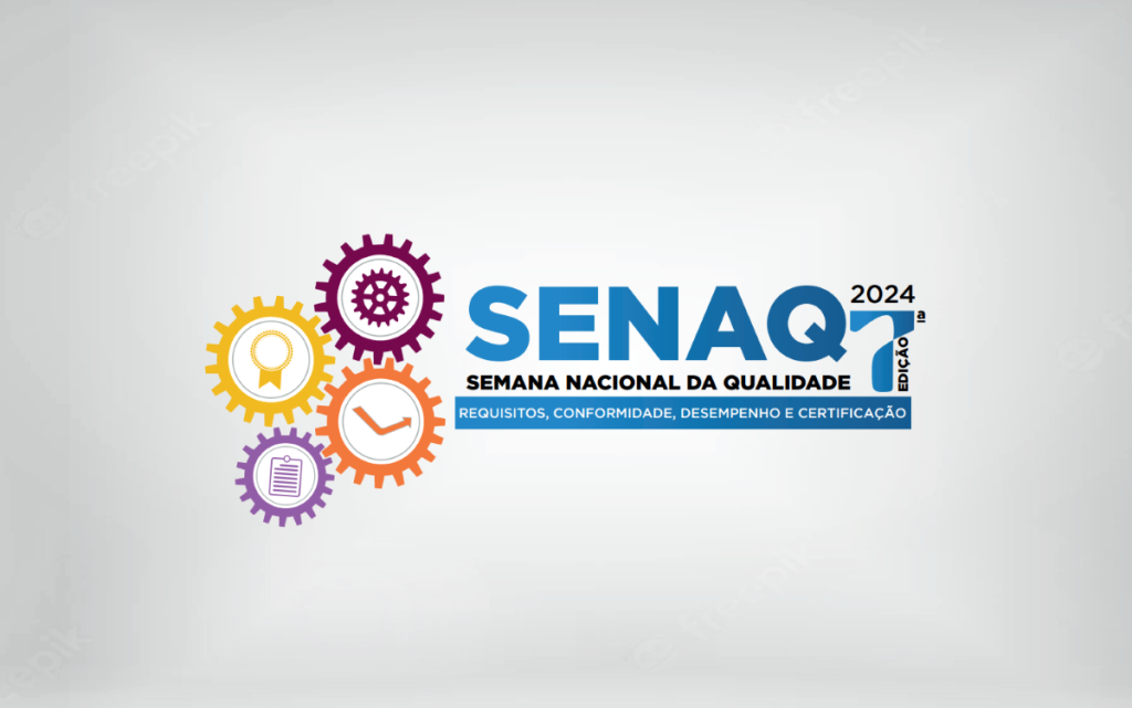 SENAQ - Semana Nacional da Qualidade